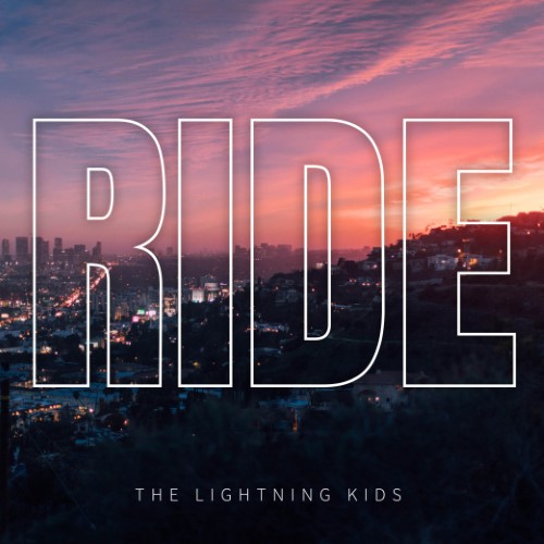 The Lightning Kids – Ride